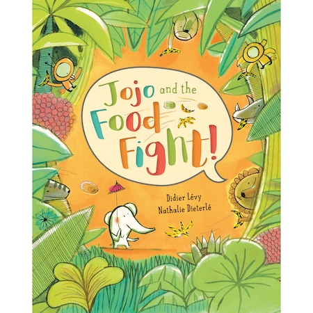 Barefoot Books Jojo and the Food Fight Paperback 9781782854104